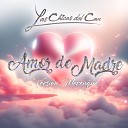 Las Chicas del Can - Amor De Madre Versi n Merengue