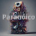 N Y M - Paranoico feat Lendario Beat