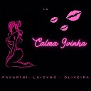 L4 FAM LIA LUIGVNG Oliveira - Calma 9vinha