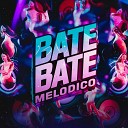 Luki DJ MC Gw DJ CARLOS MT feat MC B7 Resumo… - Bate Bate Melodico