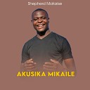 Shepherd Matarise - Mwaiseni