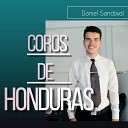 Daniel Sandoval - Coros de Honduras Vol 4 En Vivo