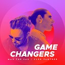 Max the Sax Cleo Panther - Gamechangers