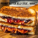 TreeDogg Mr Atm feat J Winnz - Peanut Butter Jelly