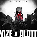 VIZE ALOTT - End of Slaphouse