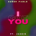 Se or Pablo feat JACKIE - I Got You