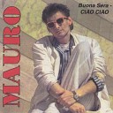 Хуй его знает - Mauro Buona sera ciao