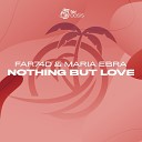 FAR74D Maria Ebra - Nothing But Love Dub Mix