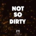 Rock Da Cat - Not so Dirty Original Mix