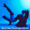 aarisenite - Give Me Feelings More Original Mix