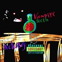 NekoBoy - Vampire Teeth