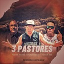df drop feat pr cicero pastor dyego - 3 Pastores