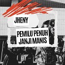 Jheny - Pemilu Penuh Janji Manis