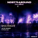 Bass Knight - Acid Warp Extended Mix