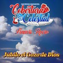 Orquesta Corbertura Celestial con Francis… - Eres T
