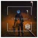 Adicci - Crisis 2020