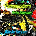 Pausepushers Pete Simpson - Who Do You Love Francis Hylton Vocal Radio…