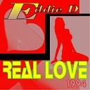 EDDIE D - Real Love Radio Edit