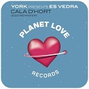 York Es Vedr - Cala D Hort DJ Janis vs Plus One Remix