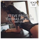 Steve Prior Thomas Penton - Shift Cycle Khainz Remix