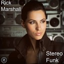 Rick Marshall - Stereo Funk