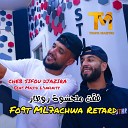 Cheb Sifou Djazira feat Majid L infinity - Fo9t ML7achwa Retard