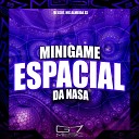 DJ JS07 MC Almeida ZS - Minigame Espacial da Nasa