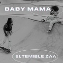 El Temible Zaa - Baby Mama