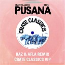 Crate Classics Tres - Pusana