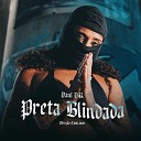 Dani DK - Preta Blindada