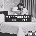 articuLIT feat Obie Trice - Made Your Bed feat Obie Trice