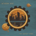 Windom End - Differently Alike