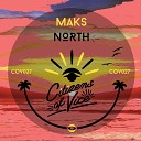 MAKS UK - North Sauco Remix