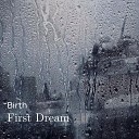 First Dream - A Night