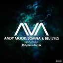 Andy Moor Somna feat BL EYES - Up In Smoke C Systems Remix