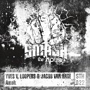 Yves V Loopers Jacob van Ha - Amok Original Mix