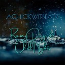 Achickwitbeatz - Lounging