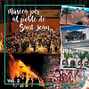 Sociedad Musical La Paz de Sant Joan d… - Mart nez La Rosa del Desierto En Directo