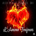 Alex C feat Y Ass vs Ski - L Amour Toujours