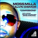 Moss Milla Calvin Dismor - She Knows
