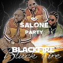 Blackfire - Salone Party