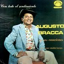 Augusto Bracca - El Amor De Un Coplero