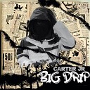 Carter JR - Big Drip