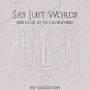 Say Just Words - The Perfect Killer C Lekktor Remix