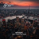 NitugaL - Getting Older