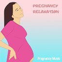Pregnancy Music - Calm Down Baby