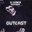 DJ GXRMXN SHADXWRAIN - Outcast