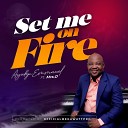 Ayodeji Emmanuel feat Mrs O - Set Me on Fire