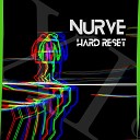 Nurve - Hard Reset