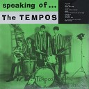 The Tempos - To Conquer This Old World